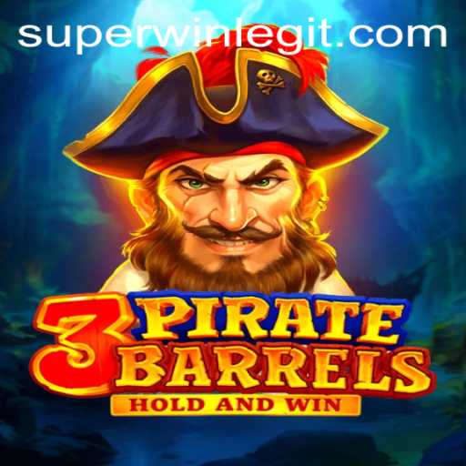 Discover the Thrills of 3PirateBarrels: A Voyage to Superwin
